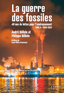 Guerre des fossiles (La) : 40 ans de luttes pour l'environnement, t. 02